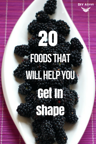 20 Foods For Fitness That Will Help You Get In Shape