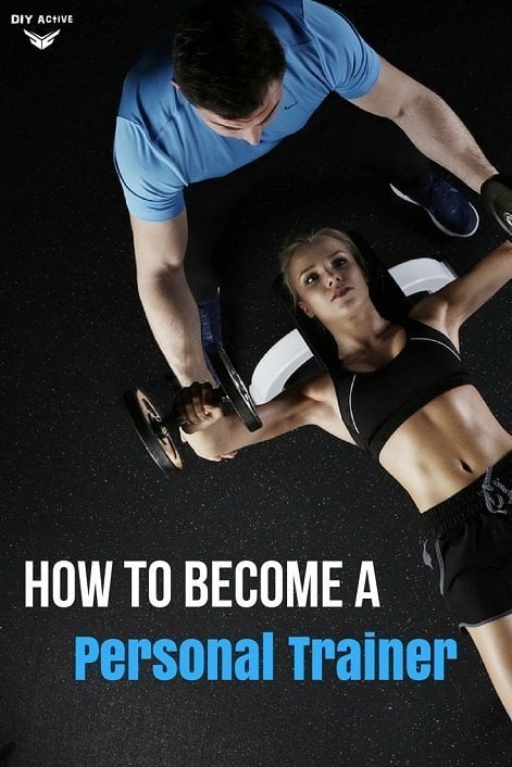 How to Become A Personal Trainer