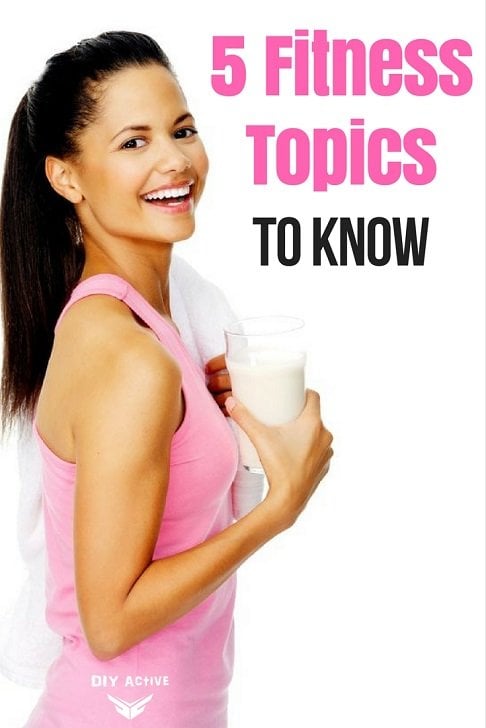 5 Fitness Topics You May Not Know