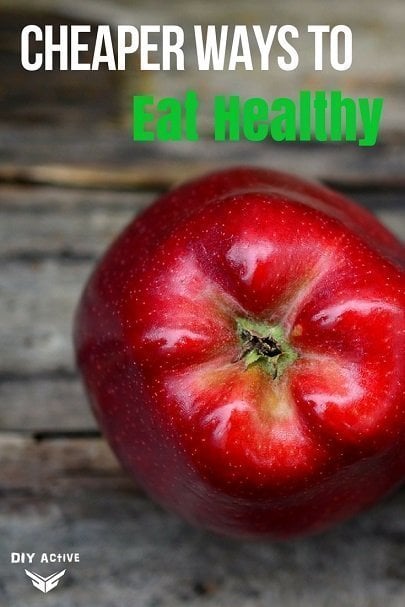 Cheaper Ways to Eat Healthy At Home