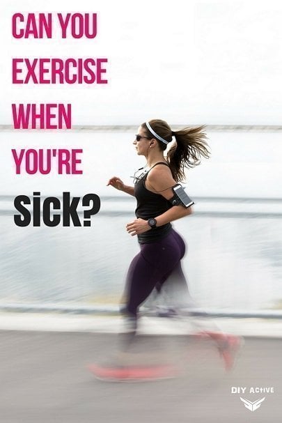 Can You Exercise When You're Sick