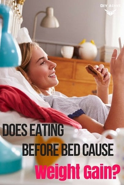 does-eating-before-bed-cause-weight-gain-diy-active