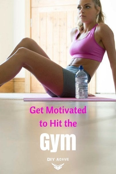 Get Motivated to Hit the Gym