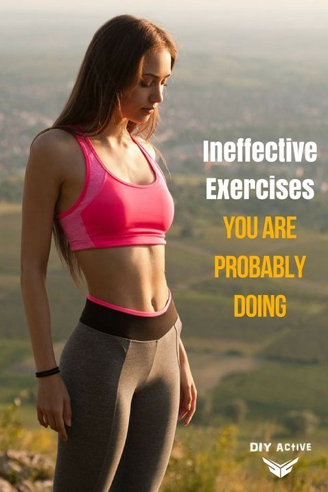 6 Ineffective Exercises You Are Probably Doing