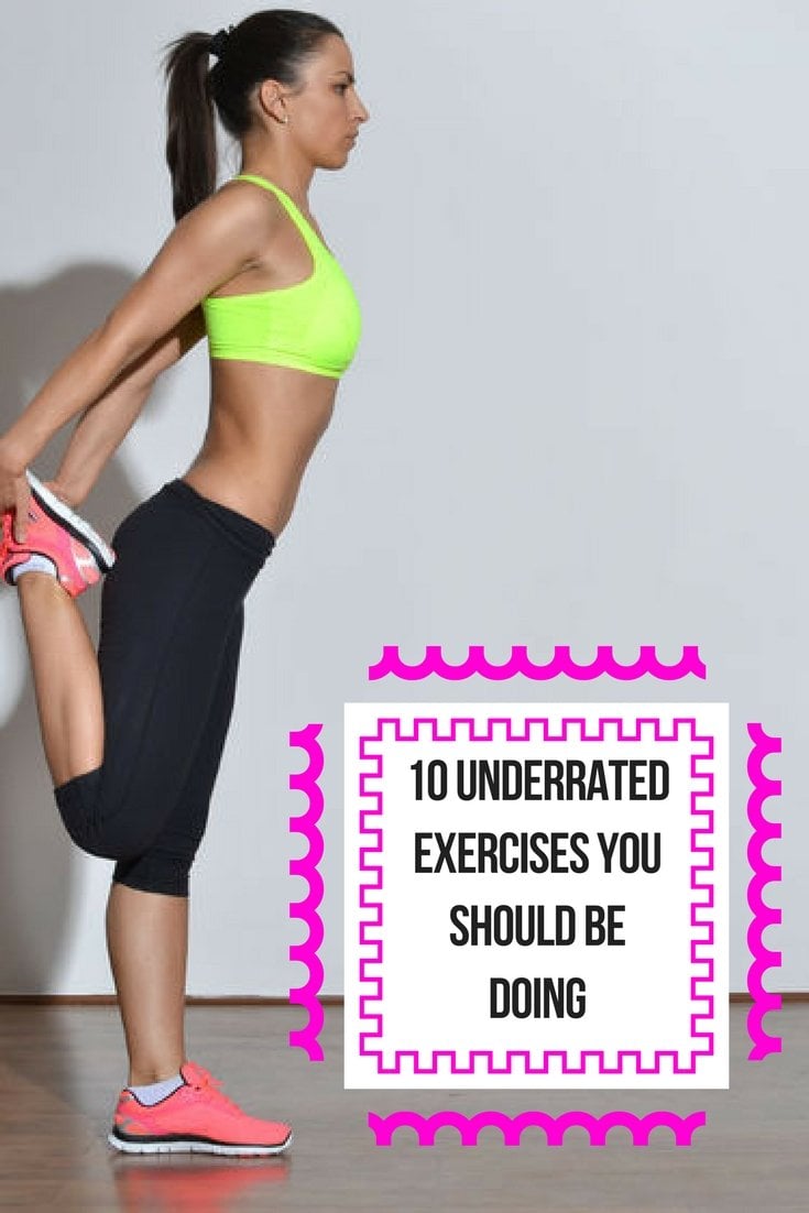 10 Underrated Exercises You Should Be Doing