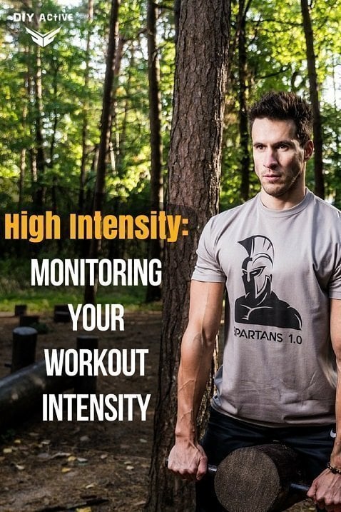 High Intensity Monitoring Your Workout Intensity