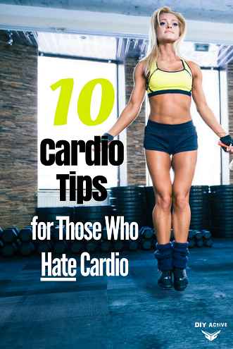 10 Best Cardio Tips for People Who Hate Cardio