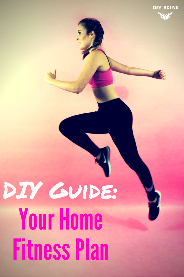 Your home fitness plan