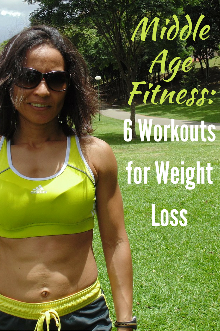 Middle Age Fitness: 6 Workouts for Weight Loss