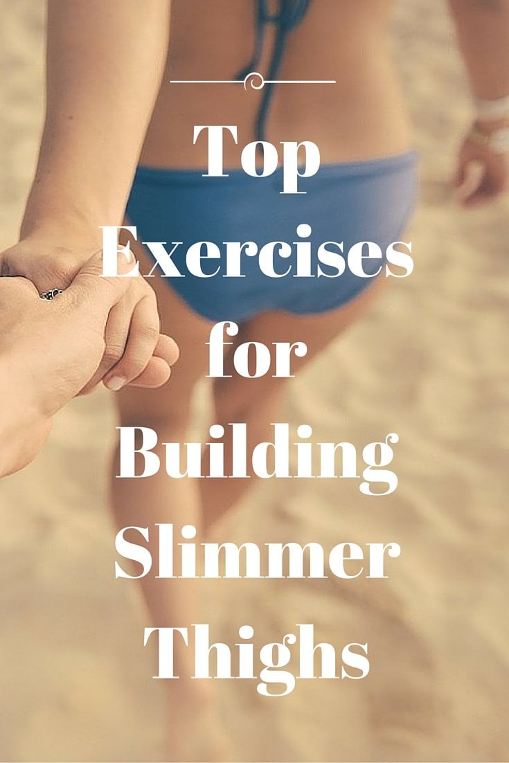 Top Exercises for Building Slimmer Thighs Pinterest