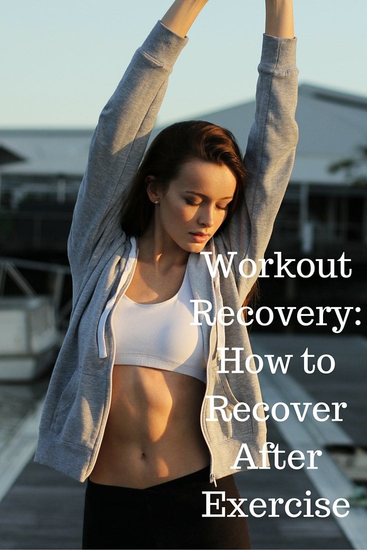 Workout Recovery How to Recover After Exercise