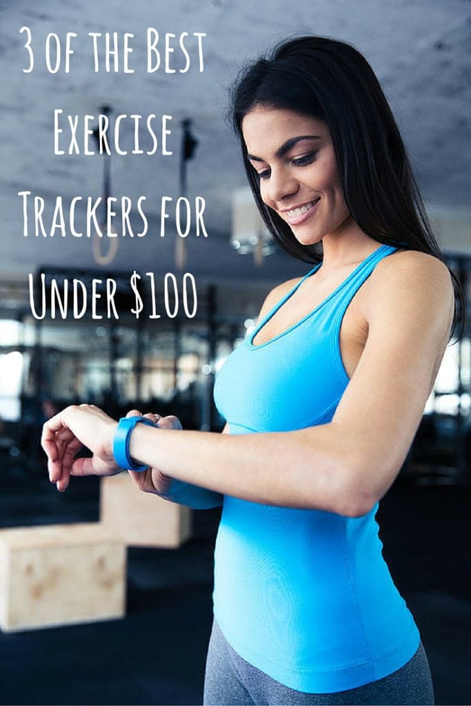3 of the Best Exercise Trackers for Under $100