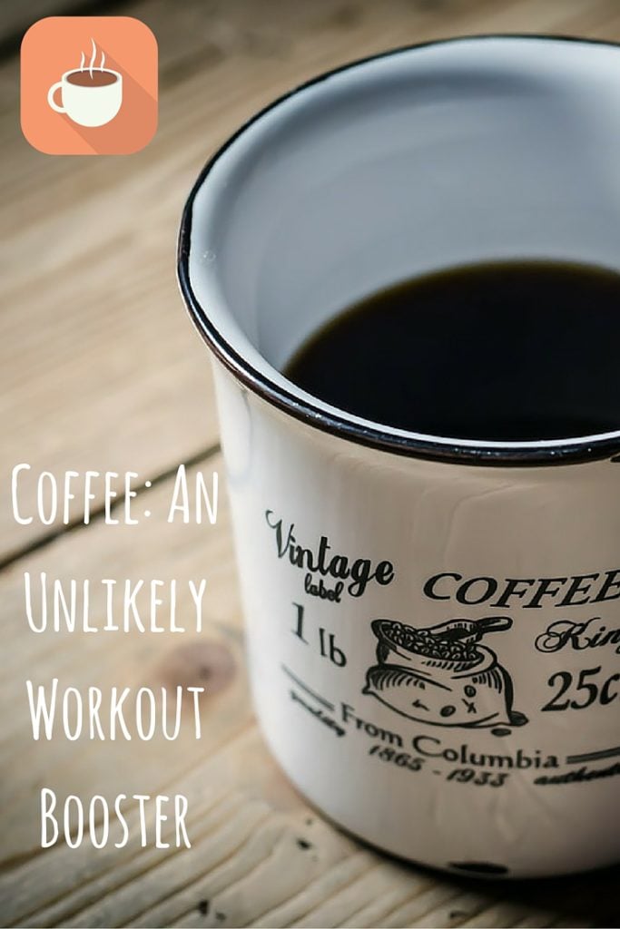 Coffee- An Unlikely Workout Booster