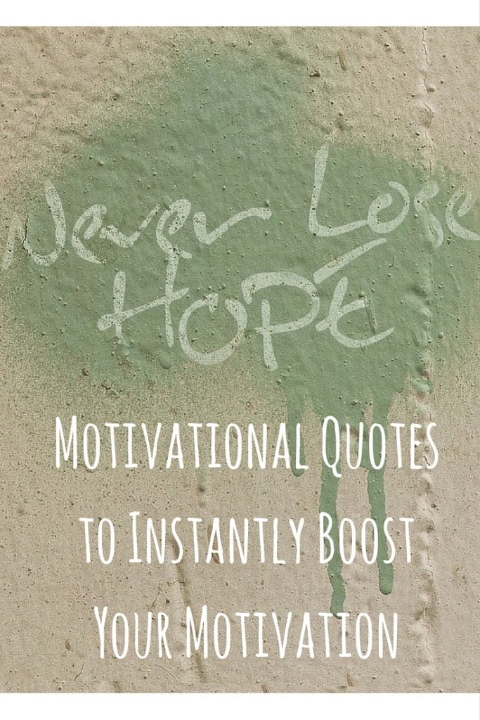 Motivational Quotes to Instantly Boost Your Motivation