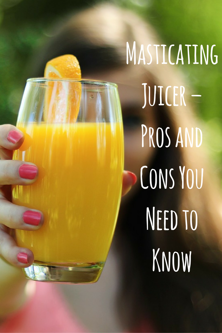 Masticating Juicer – Pros and Cons You Need to Know (1)