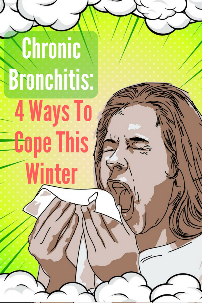Chronic Bronchitis 4 Ways To Cope This Winter