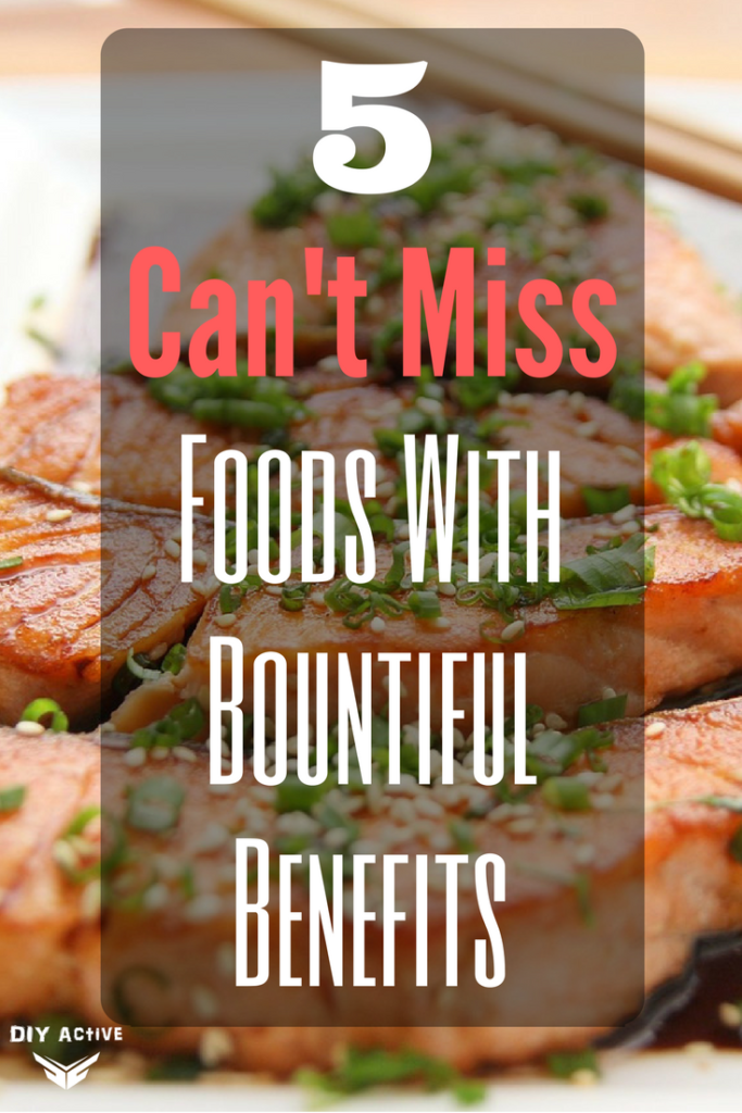 Foods With Bountiful Benefits