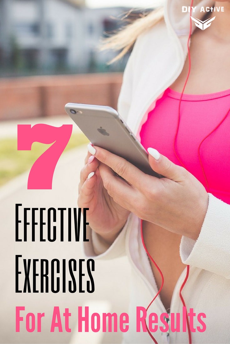 7 Effective Exercises For At Home Results