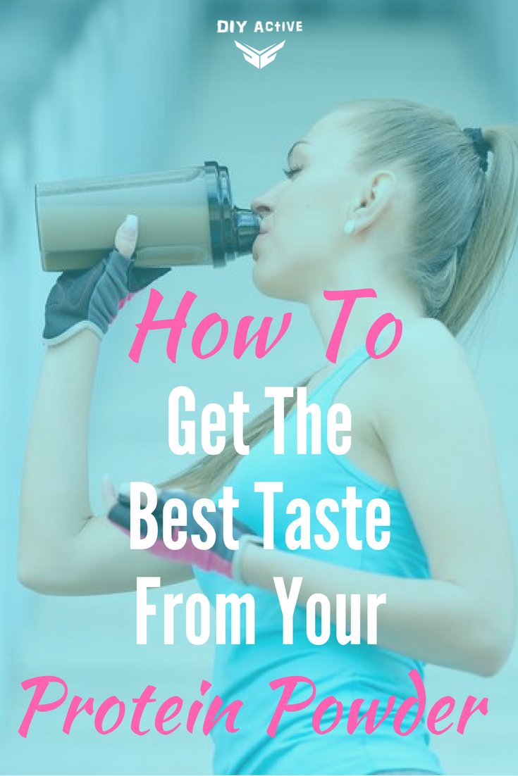 How To Get The Best Taste From Your Protein Powder