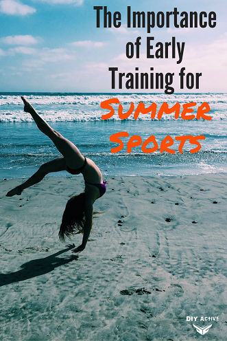 The Importance of Early Training for Summer Sports