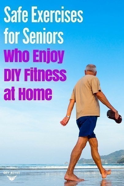 Safe Exercises for Seniors Who Enjoy DIY Fitness at Home