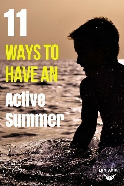 11 Ways to Make Sure Your Kids Have a More Active Summer