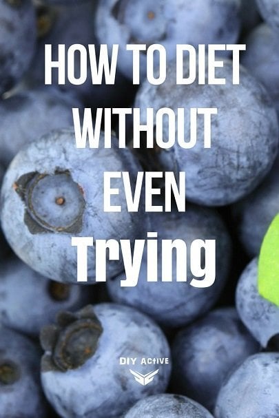 5 Ways to Diet Without Even Trying