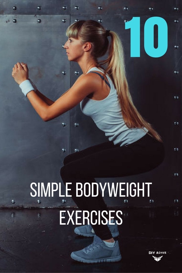 10 Bodyweight Exercises You Need To Master