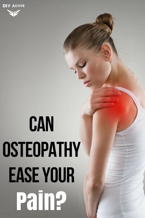 How Osteopathy Helps Ease Your Pain