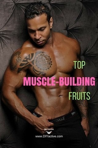 fruits, nutrition, antioxidants, muscle-building, muscle-building fruits