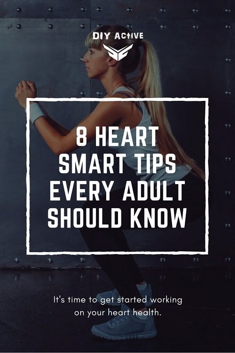 8 Heart Smart Tips Every Adult Should Know