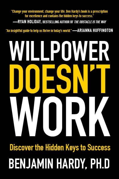 How To Get Motivated Stop Exercising Your Willpower Willpower doesn't Work