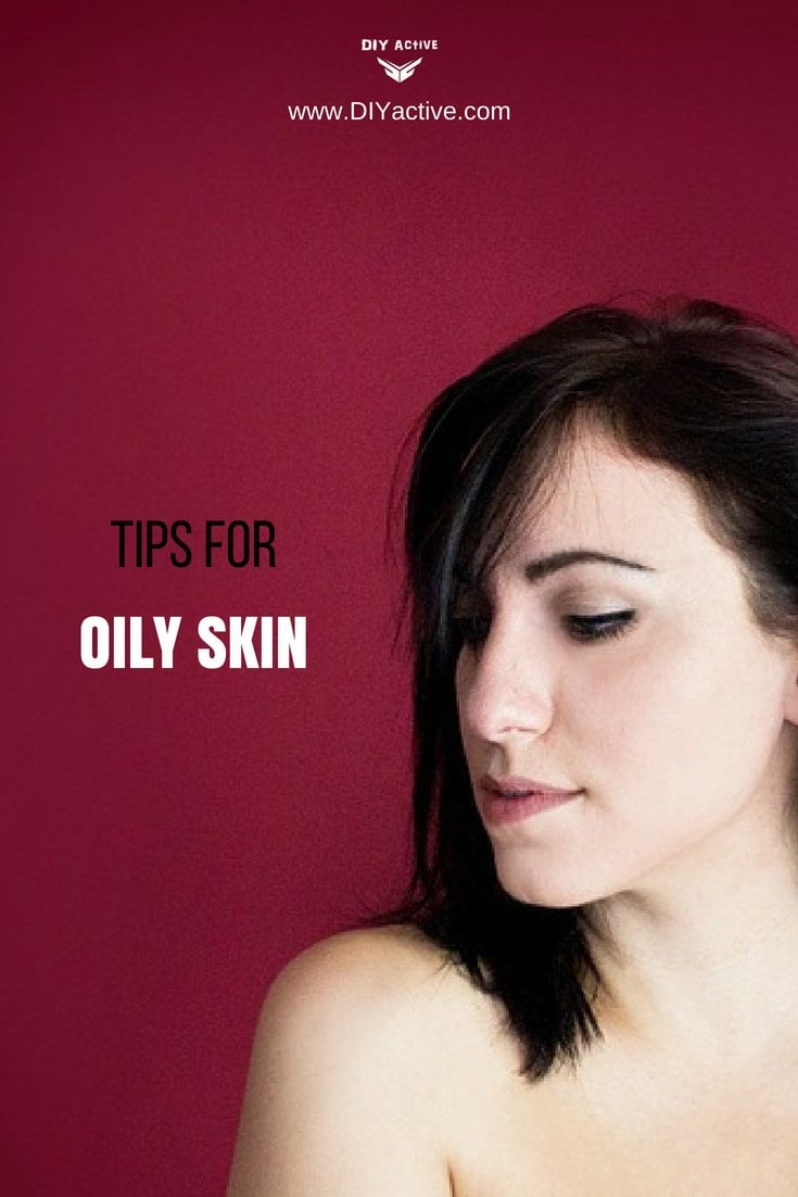 Tips For Oily Skin: Oily Skin In The Summer