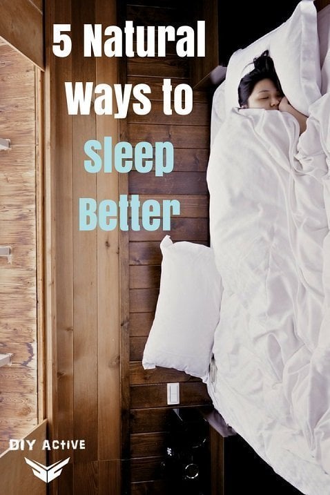 5 Natural Ways to Sleep Better Today