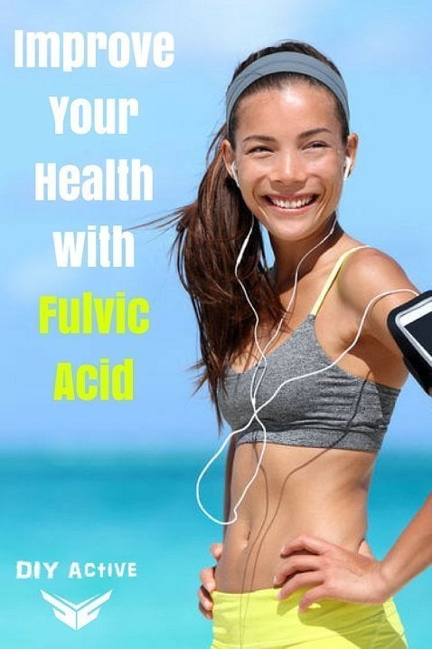 Improve Your Health with Fulvic Acid