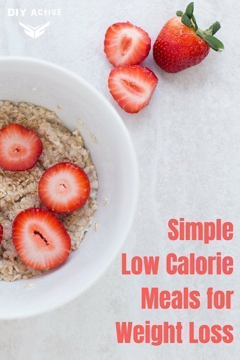 Quick Simple Low Calorie Meals for Weight Loss