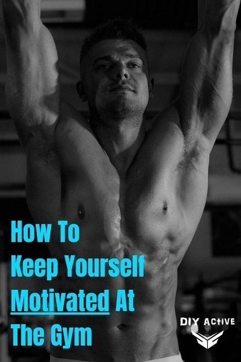 How To Keep Yourself Motivated At The Gym