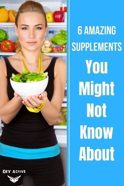 6 Amazing Supplements You Might Not Know About