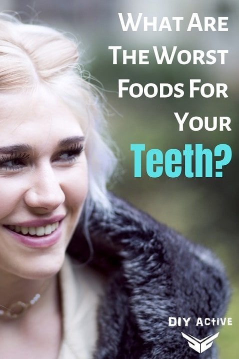 What Are The Worst Foods For Your Teeth