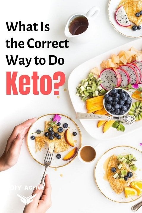 How To Do Keto Right - DIY Active