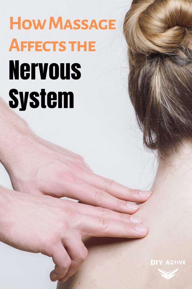 How Massage Affects the Nervous System and Your