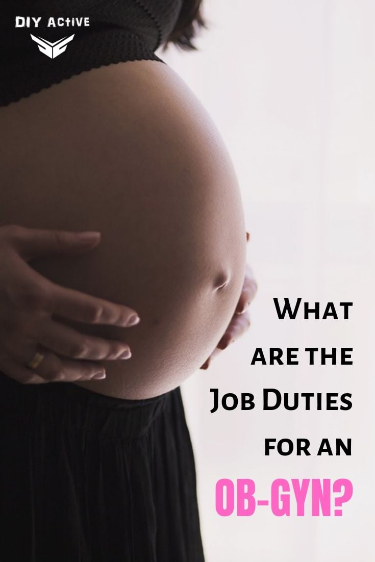 What are the Job Duties for an OB-GYN Find out