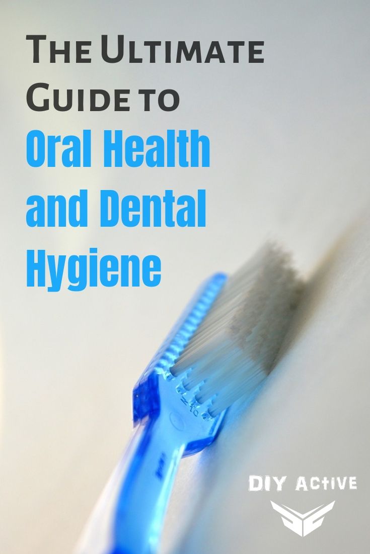 The Ultimate Guide to Oral Health and Dental Hygiene Starting Today