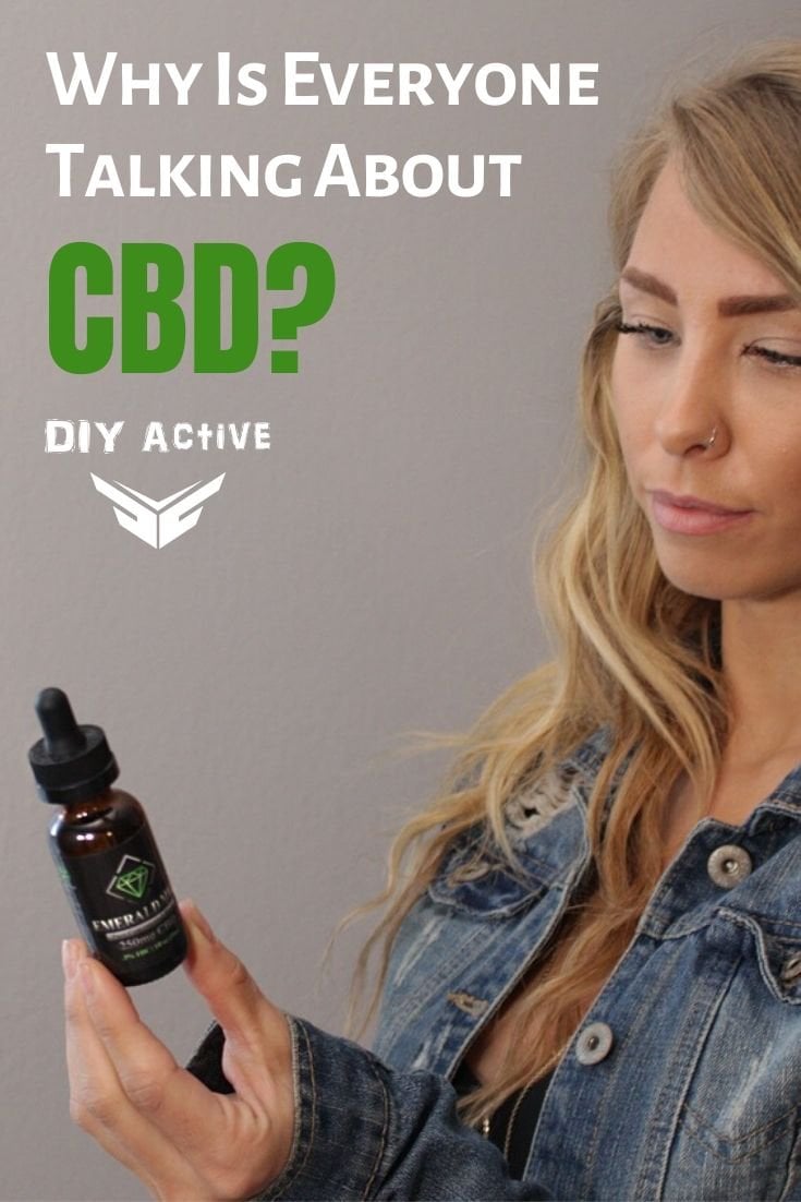 Why Is Everyone Talking About CBD Oil