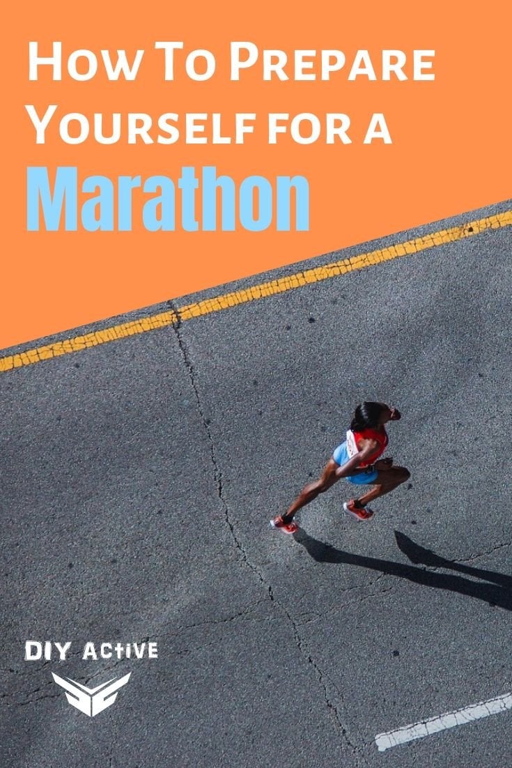 How To Prepare Yourself for a Marathon Starting Today