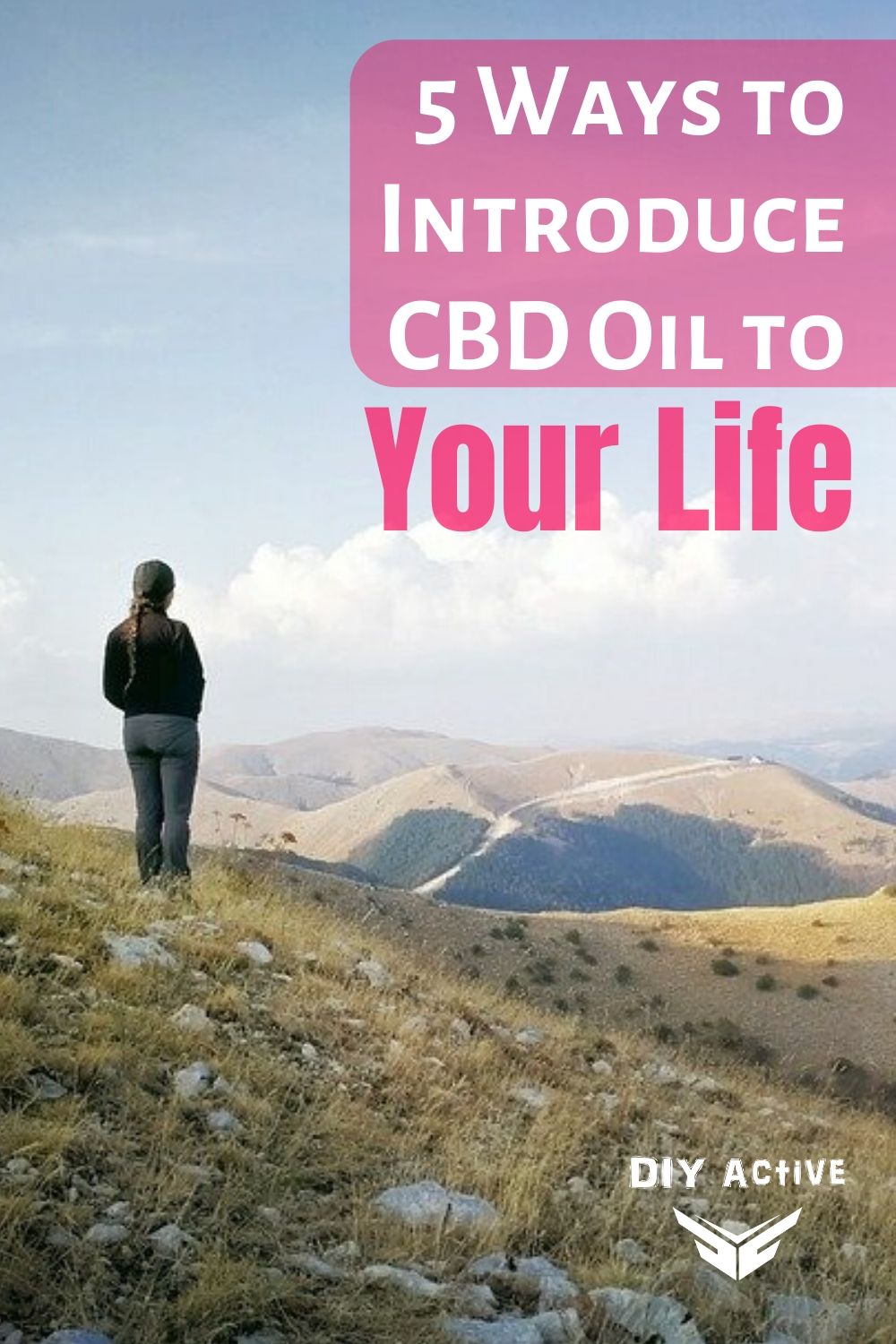 5 Ways to Introduce CBD Oil to Your Life