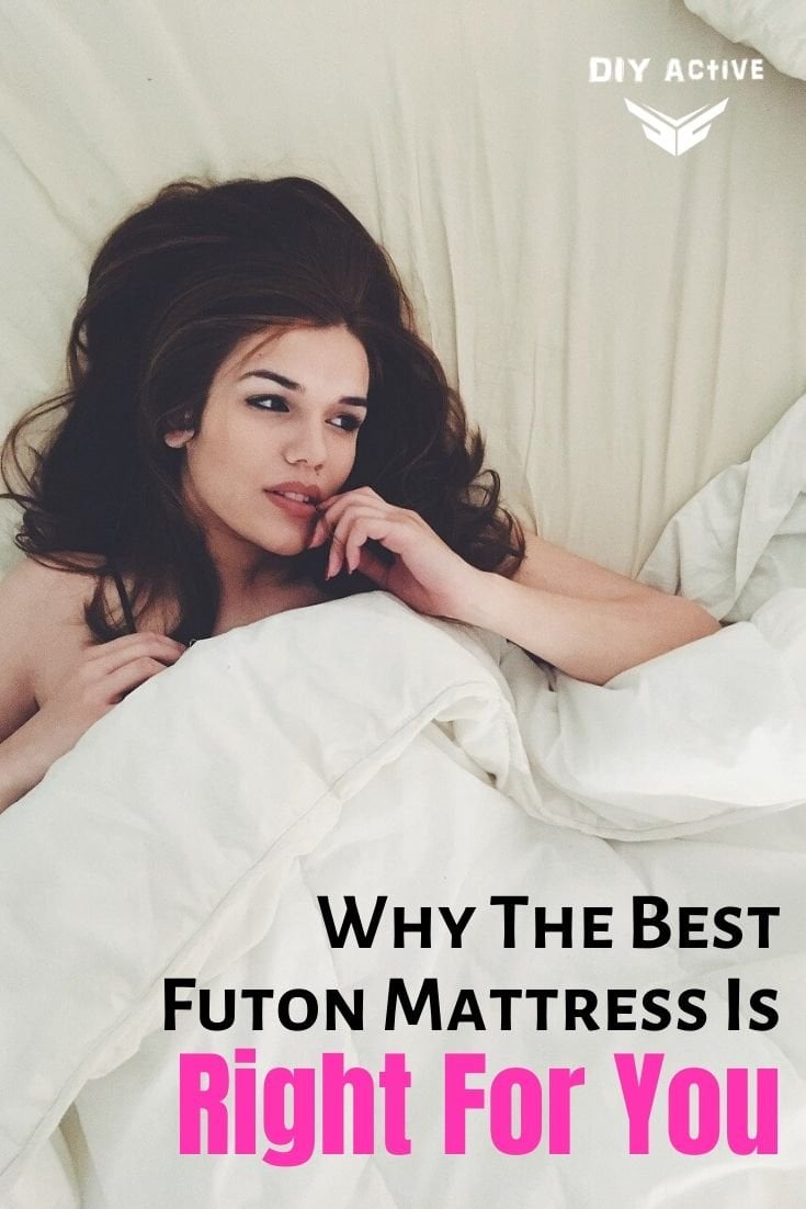 Home Living Why The Best Futon Mattress Is Right For You