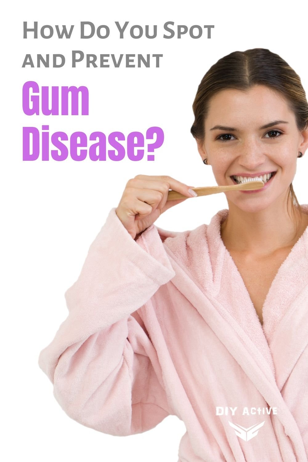 How to Spot and Prevent Gum Disease