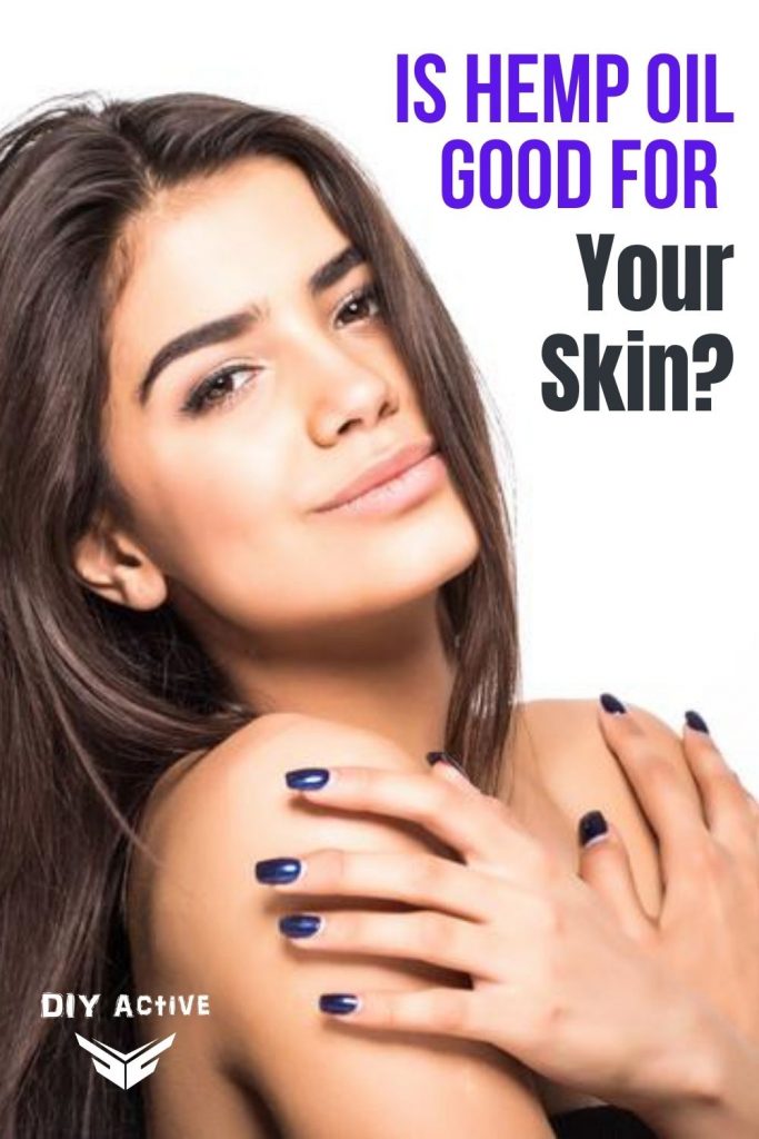 Is Hemp Oil Good for Your Skin Health