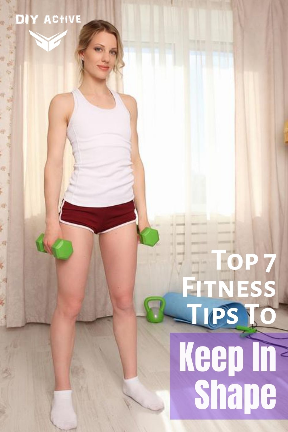 Top 7 Fitness Tips To Keep In Shape